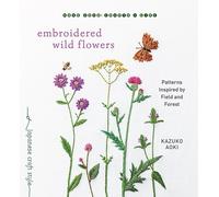 EMBROIDERED WILD FLOWERS by Kazuko Aoki Paperback Self Help Business