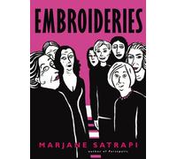 Embroideries by Marjane Satrapi (2008-09-04)
