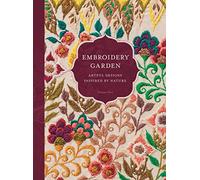 Embroidery Garden: Artful Designs Inspired by Nature