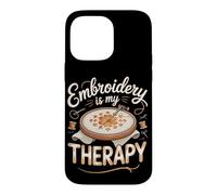 Embroidery is my Therapy Embroidery Cross Stitch Case for iPhone 14 Pro Max