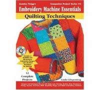Embroidery Machine Essentials: Quilting Techniques