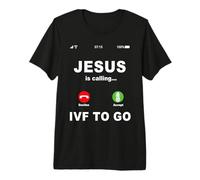 Embryo IVF Transfer Day IVF Pregnancy Premium T-Shirt