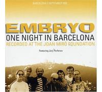 EMBRYO - One Night at Barcelona