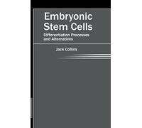 Embryonic Stem Cells: Differentiation Processes and Alternatives