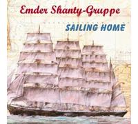 Emder Shanty-Gruppe - Sailing Home