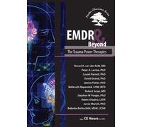 EMDR & Beyond: The Trauma Power Therapies - 2 DVD Set