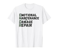 EMDR Emotional Maintenance and Damage Repair Humor T-Shirt