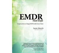 EMDR Made Simple( 4 Approaches to Using EMDR with Every Client)[EMDR MADE SIMPLE][Paperback]