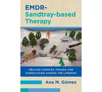 EMDR-Sandtray-based Therapy, Ana M. Gmez, Paperb