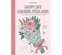 Happy Day Coloring Postcards: 20 All-Occasion Cards to Color, Sign, and Send: 1 (Color and Connect, 1)