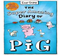 Emer Stamp The Super Amazing Diary of Pig: Colour Edition Paperback Book Emer Stamp Multicolor