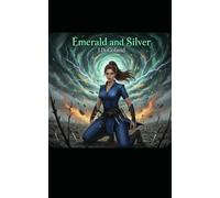 Emerald and Silver: Silver Series Book Four
