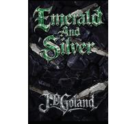 Emerald and Silver: Silver Series Book Four