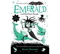 Emerald and the Ocean Parade Harriet Muncaster Hardback Oxford Un