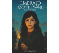 Emerald and the Wand: Time and Tides