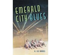 Emerald City Blues : A Novel