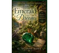 Emerald Dreams: The Crystal Sisters Series - Book Two: 2