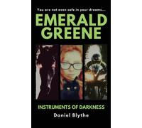 Emerald Greene : Instruments of Darkness