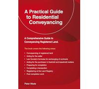Emerald Guide to a Practical Guide to Residential Conveyance A