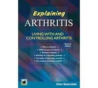 Emerald Guide to Explaining Arthritis, An: Living with and Controlling Arthritis