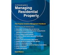 Emerald Guide to Managing Residential Property - The Property Investors Management Handbook, An: Revised Edition - 2024