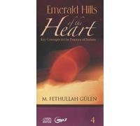[(Emerald Hills of the Heart 4: Key Consepts of Sufism Vol.4)] [ By (author) M. Fethullah Gulen ] [September, 2013]