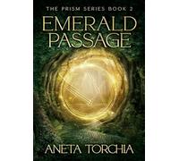 Emerald Passage: 2 (The Prism Series)