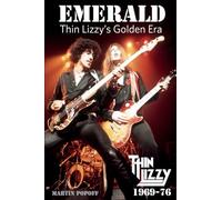 Emerald: Thin Lizzy's Golden Era