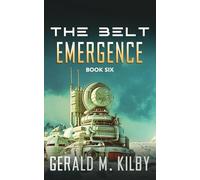 Emergence: 6 (The Belt Series)