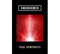 Emergence: A Philosophical Account