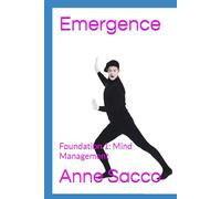 Emergence: Foundation 1: Mind Management