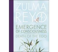 Emergence Of Consciousness : Death of the Ego