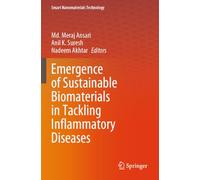 Emergence of Sustainable Biomaterials in Tackling Inflammatory Diseases (Smart Nanomaterials Technology)