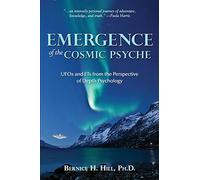 Emergence of the Cosmic Psyche: UFOs and ETs from the Perspective of Depth Psychology