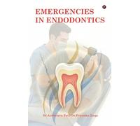 Emergencies in Endodontics