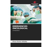 Emergencies Oncological: IN PEDIATRICS