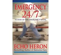 Emergency 24/7: Nurses of the Emergency Room
