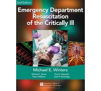 Emergency Department Resuscitation of the Critically Ill, 2nd Edition