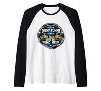 Emergency Dispatcher I Can't Fix Stupid But I Can Send Help Raglan Baseball Tee