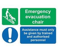 Emergency evacuation chair assistance must only be given by trained and authorised personnel safety sign - 1.2mm Rigid plastic 400mm x 300mm