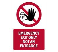 Emergency exit only, not an entrance, prohibition sign - 3mm Aluminium sign (200mm x 150mm)