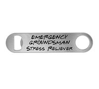 Emergency Groundsman Stress Reliever Beer Bottle Opener Funny Gift