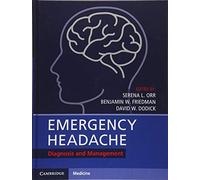 Emergency Headache: Diagnosis and Management