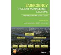 Emergency Incident Management Systems: Fundamentals and Applications
