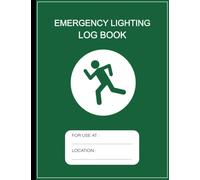 Emergency Lighting Log Book: Emergency Light Inspection & Maintenance Record Sheet to Ensures that all Emergency lights information is kept in one ... Workplace, Schools.. | 8.5x11 in, 120 Pages