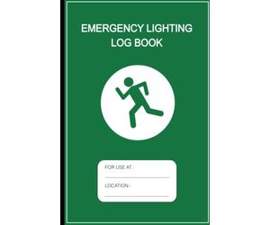 Emergency Lighting Log Book: Emergency Light Inspection & Maintenance Record Sheet to Ensures that all Emergency lights information is kept in one ... Workplace, Schools.. | 6 x 9 in, 120 Pages