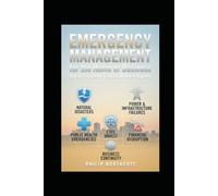 Emergency Management for the Home or Business: How to Prepare for Disaster Before it Happens