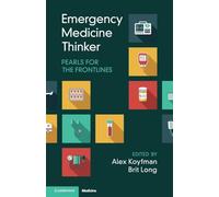 Emergency Medicine Thinker – Pearls for the Frontlines – Cambridge University Press