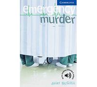 Emergency Murder - Cambridge English Readers Level 5 - Upper Intermediate
