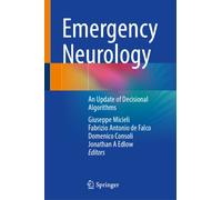 Emergency Neurology : An Update of Decisional Algorithms